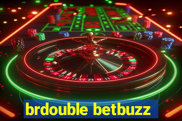 brdouble betbuzz